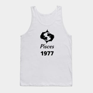 Black Zodiac Birthday Pisces 1977 Tank Top